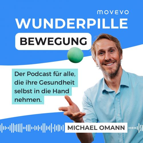 Wunderpille Bewegung Podcast mit Michael Omann